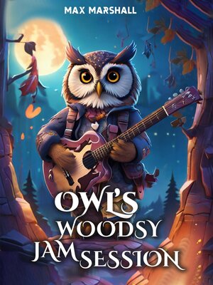 cover image of Owl's Woodsy Jam Session